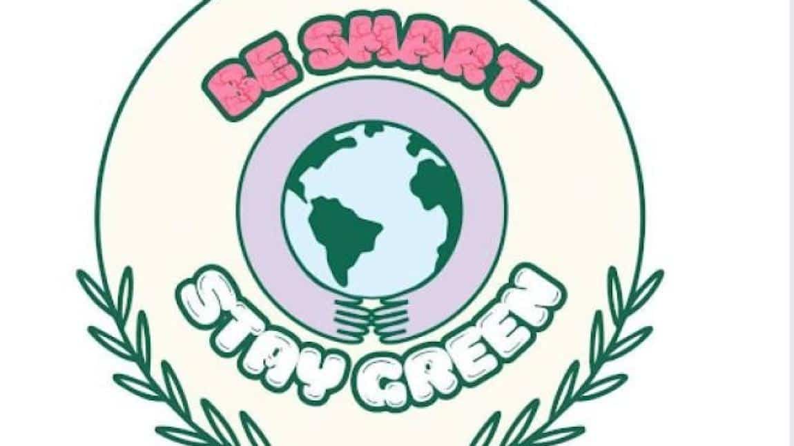 Be Smart Stay Green